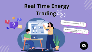 Real-Time Energy Trading QnA
